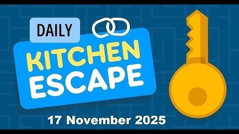 Daily Kitchen Escape 17 November 2025