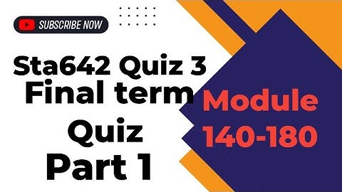 Sta642 Quiz 3 2024 | Final Term Quiz | Part 1