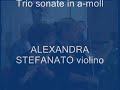 Carl Philipp Emanuel Bach." triosonate a-moll "Alexandra Stefanato