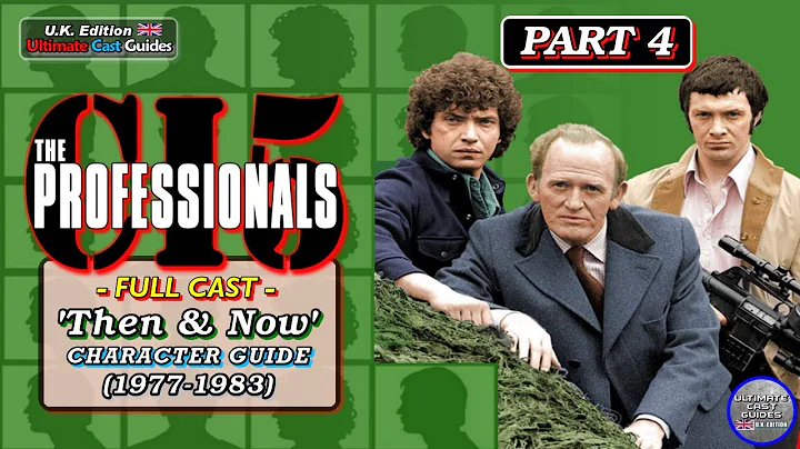 The Professionals (1977-1983) ~ Part 4: (D-G) Acto...