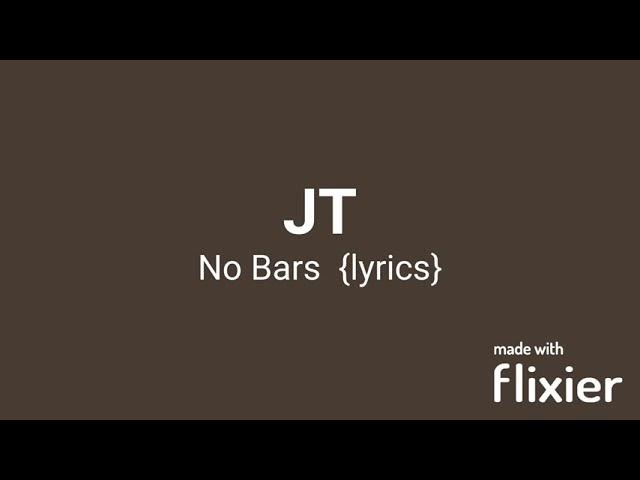 JT - No Bars (Lyrics) @CityGirls 