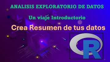 Como crear resumen estadistico con R Hecho Facil Analisis Exploratorio Datos Un Viaje Introductorio