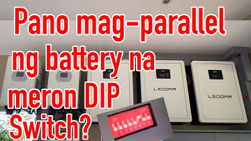 Pano mag-parallel ng battery na meron DIP switch and communication cable with hybrid Solar Inverter