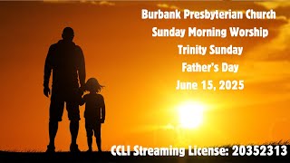 Trinity Sunday Morning Service, June 15, 2025