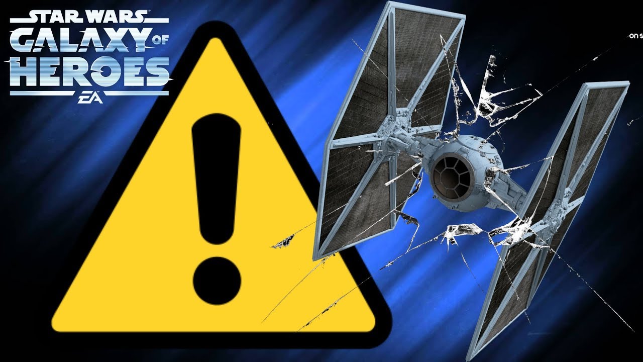 WARNING Tie Fighter is Broken! Star Wars: Galaxy Of Heroes