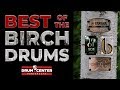 The Best Birch Drum Sets