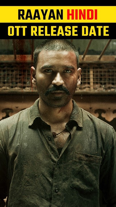 raayan-ott-release-date-raayan-hindi-ott-release-date-raayan-hindi