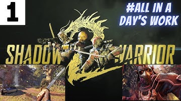 SHADOW WARRIOR 2 FULL GAMEPLAY || Episode -1 || ALL IN A DAY