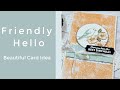 Friendly Hello with Simple Stampin' Blends!  SaleABration Theme Global Video Hop