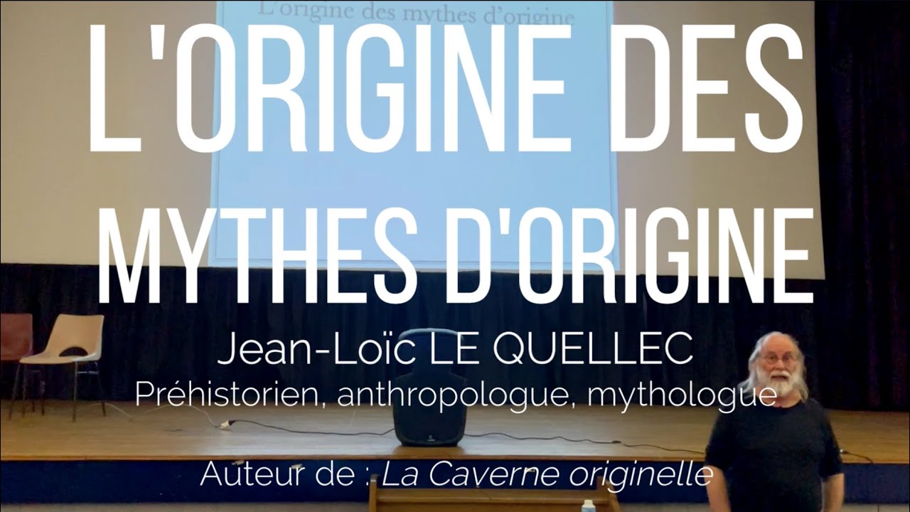 Жан-Лоик ЛЕ КВЕЛЛЕК (Первоначальная пещера): ПРОИСХОЖДЕНИЕ МИФОВ О ПРОИСХОЖДЕНИИ #антропология #мифы