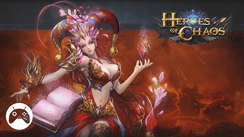 Heroes of Chaos Android Gameplay