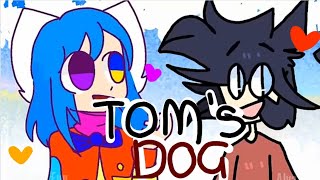 Toms Dog |animation meme | collab with Alyaa Animate