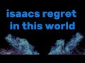 episode7 - isaacs regret in this world🌍 a gtag series