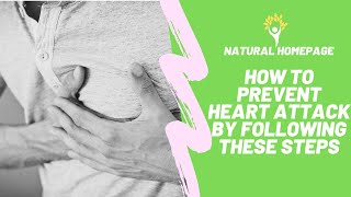 How To Prevent Heart Attack By Following These Steps