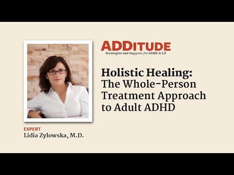 Holistic Healing for ADHD: The Whole Person Treatment Approach (with Lidia Zolowska, M.D. thumbnail