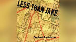 Less Than Jake - Borders & Boundaries (Side C)