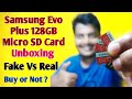 Samsung Evo Plus 128GB Micro SD Card Unboxing | How to check its Original? Buy or Not