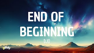 Djo - End Of Beginning (Lyrics)