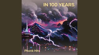 In 100 Years