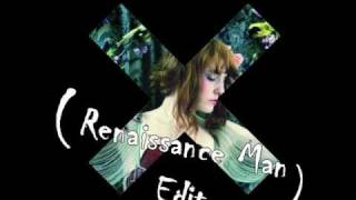 Florence & The Machine - You've Got The Love (The XX Remix) (Renaissance Man Edit)