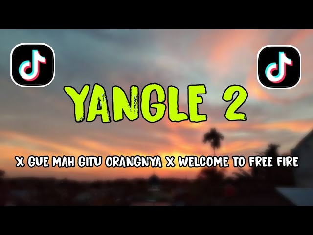 DJ SLOW🎧 🔥 || DJ YANGLE V2  X GUE MAH GITU ORANGNYA X WELCOME TO FREE FIRE [GA VIRAL TOK] class=