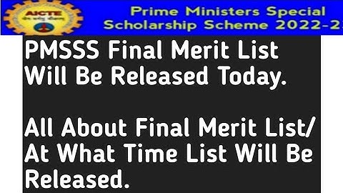 PMSSS Final Merit List To Be Released Today/At What Time it Will Be Released/Seat Allotment Date.