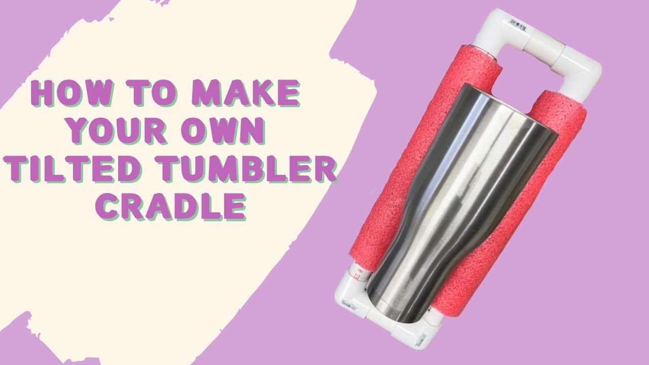How to Make an Inexpensive Tumbler Holder 