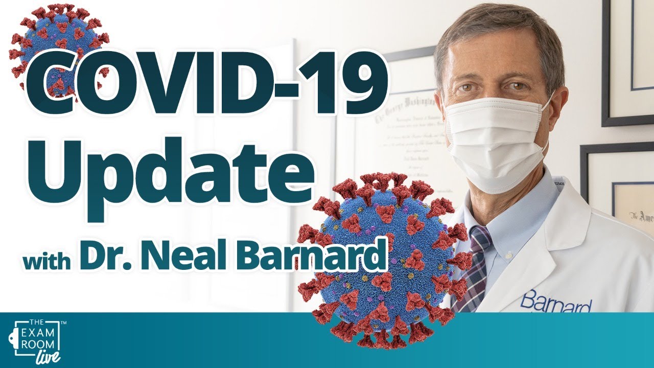 COVID19 Update with Dr. Neal Barnard YouTube