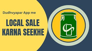 MILK Local sale  kaise kren ?  Dudhvyapar App me screenshot 5