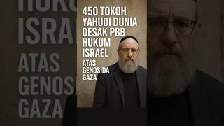 450 Tokoh Yahudi di Dunia Desak PBB Hukum Israel #netanyahu #yahudi #israel #pbb #geopolitik