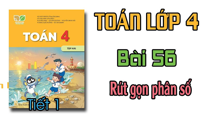 Giải bài tập toán lớp 6 trang 56 năm 2024