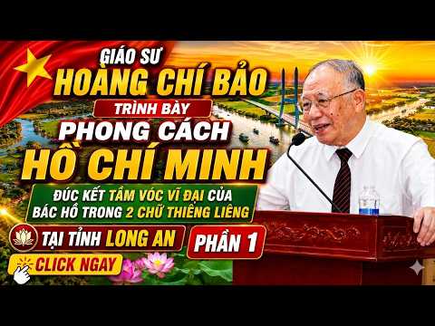 Video thumbnail: GS Hoàng Chí Bảo: Giải mã 2 chữ thiêng liêng đúc kết tầm vóc vĩ đại của Bác Hồ | Long An - Tập 1