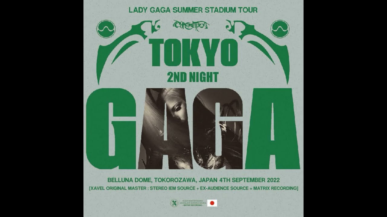 Lady Gaga Chromatica Ball Japan Full (AUDIO) (Soundboard+-) - YouTube