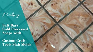 Making Salt Bars in Slab Molds & Dividers by Custom Craft Tools