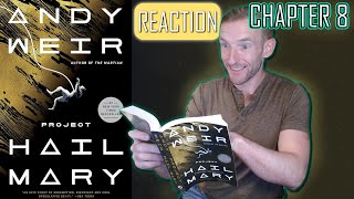 PROJECT HAIL MARY | Chapter 8 Reaction | First Time Sci-Fi Book Reaction to Andy Weir’s Masterpiece