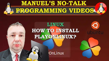 Linux - 22. How to install PlayOnLinux ?