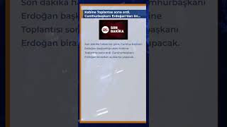 Kabine Toplantısı Sona Erdi. Hurbaşkanı Erdoğandan Önemli Açıklamalar