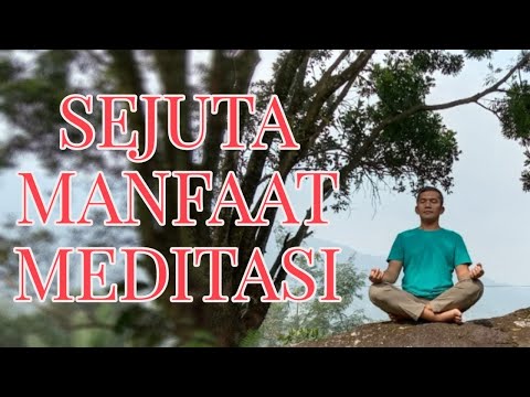 Video: 6 Manfaat Luar Biasa Dari Meditasi Soham Untuk Menjalani Kehidupan Yang Sihat