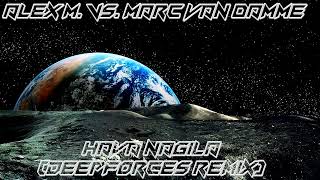 Alex M. Vs. Marc Van Damme - Hava Nagila (Deepforces Remix)