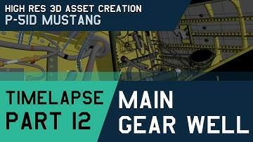 P-51D Modelling Timelapse - Part 12: Main Gear Well