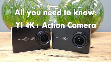 Everything you need to know: YI 4K+ Action Camera and YI 4K Action Camera #SamiLuo