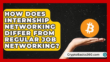 How Does Internship Networking Differ From Regular Job Networking? | Internship Hero News