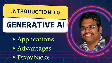 Introduction to Generative AI: Applications, Advantages & Drawbacks | GenAI | ChatGPT | DALL-E