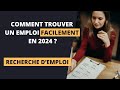 Comment trouver un emploi rapidement et facilement en 2024 