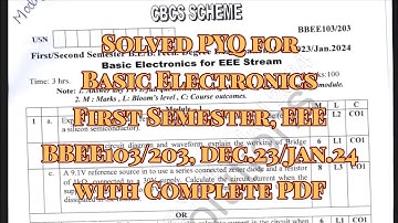 Basic Electronics solved pyq, eee stream, bbee103/203, dec.23/jan.24, 22 scheme, with pdf