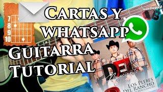 Video thumbnail of "Cartas y WhatsApp - Acordes Tutorial - Los plebes del rancho"