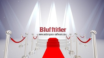 Blufftitler + Templates + RED CARPET INTRO