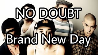 Watch No Doubt Brand New Day video