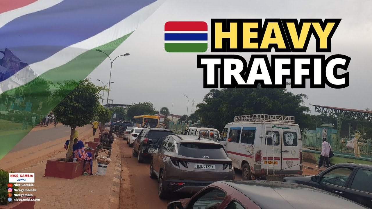 Heavy traffic JAM in The Gambia YouTube