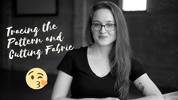 Tracing the Pattern and Cutting the Fabric | PDF Sewing Patterns - Sewing pattern how to #3